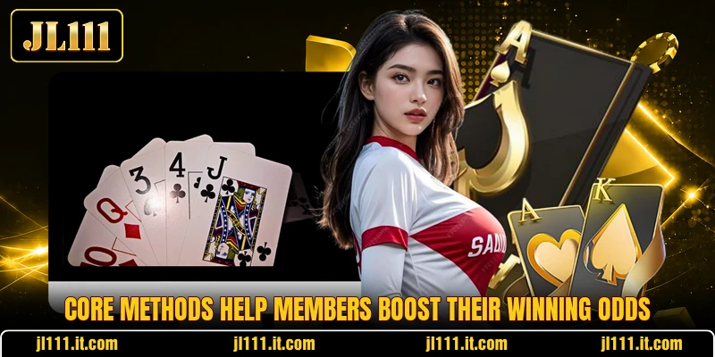 Core methods help members boost their winning odds