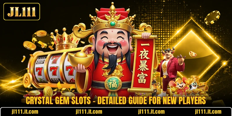 Crystal Gem Slots - Detailed Guide For New Players