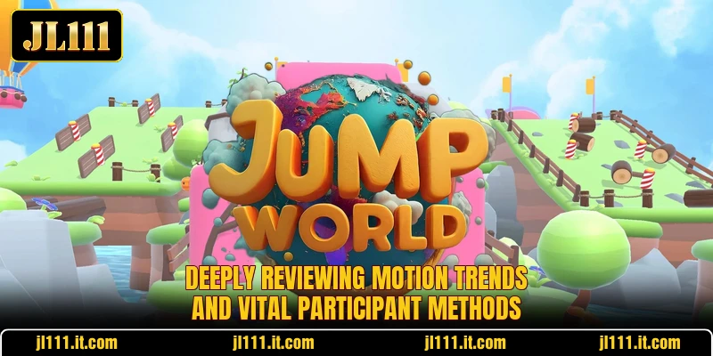 Deeply reviewing motion trends and vital participant methods
