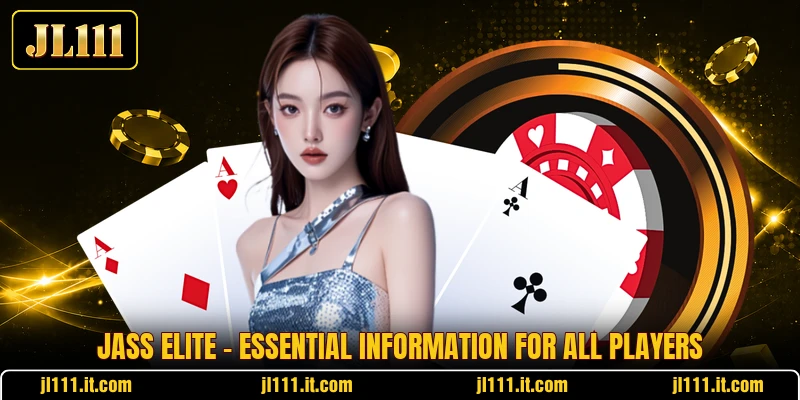 Jass Elite - Essential Information For All Players