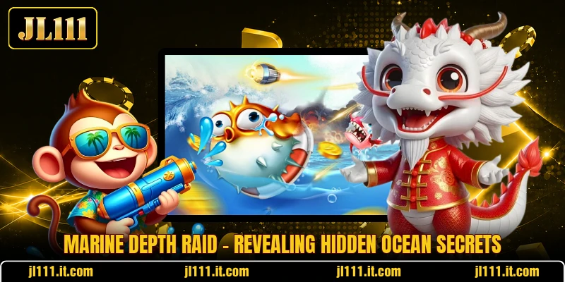 Marine Depth Raid - Revealing Hidden Ocean Secrets