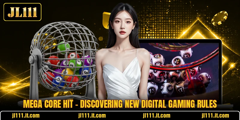Mega Core Hit - Discovering New Digital Gaming Rules