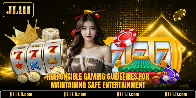 Responsible gaming guidelines for maintaining safe entertainment