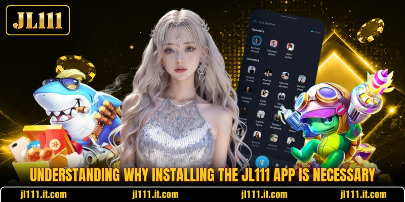 Understanding why installing the JL111 app is necessary